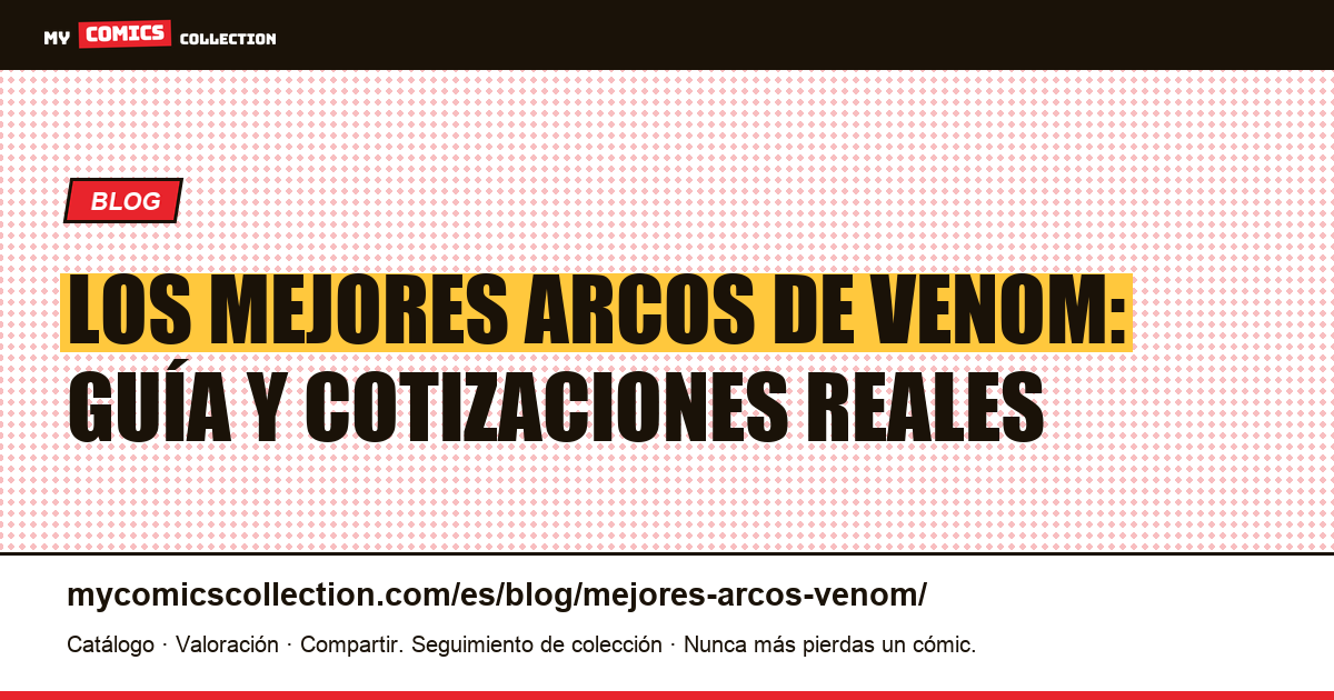 Mejores arcos de Venom para coleccionar, ilustración del artículo