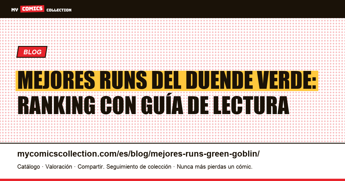 Los mejores runs del Duende Verde, ilustración del artículo