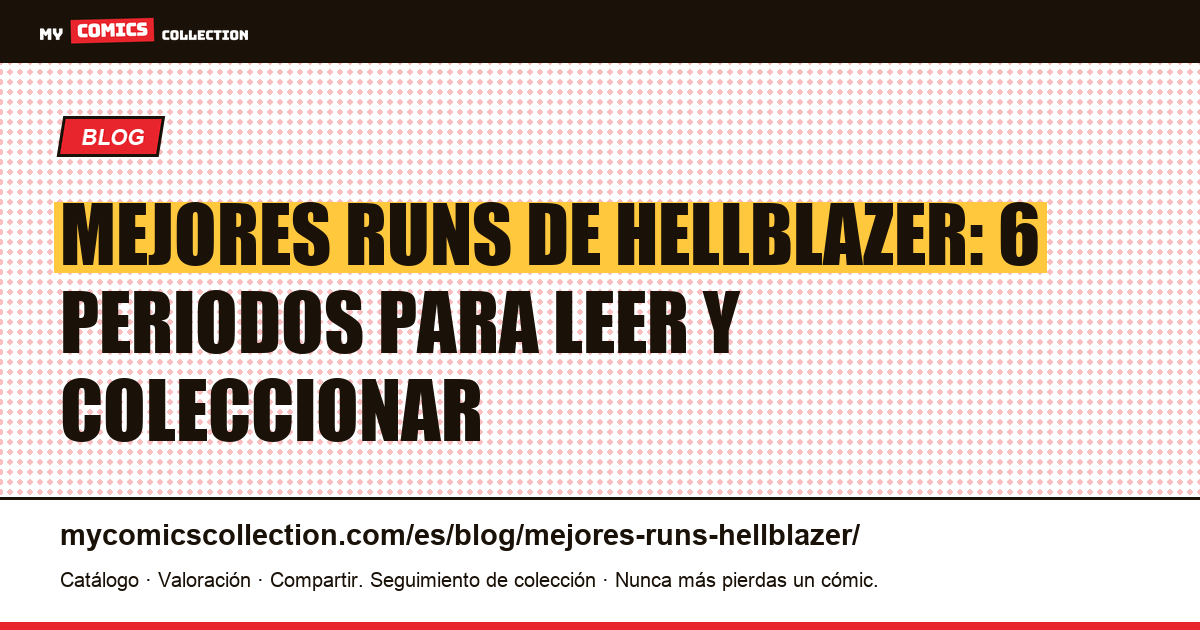 Los mejores runs de Hellblazer, ilustración del artículo