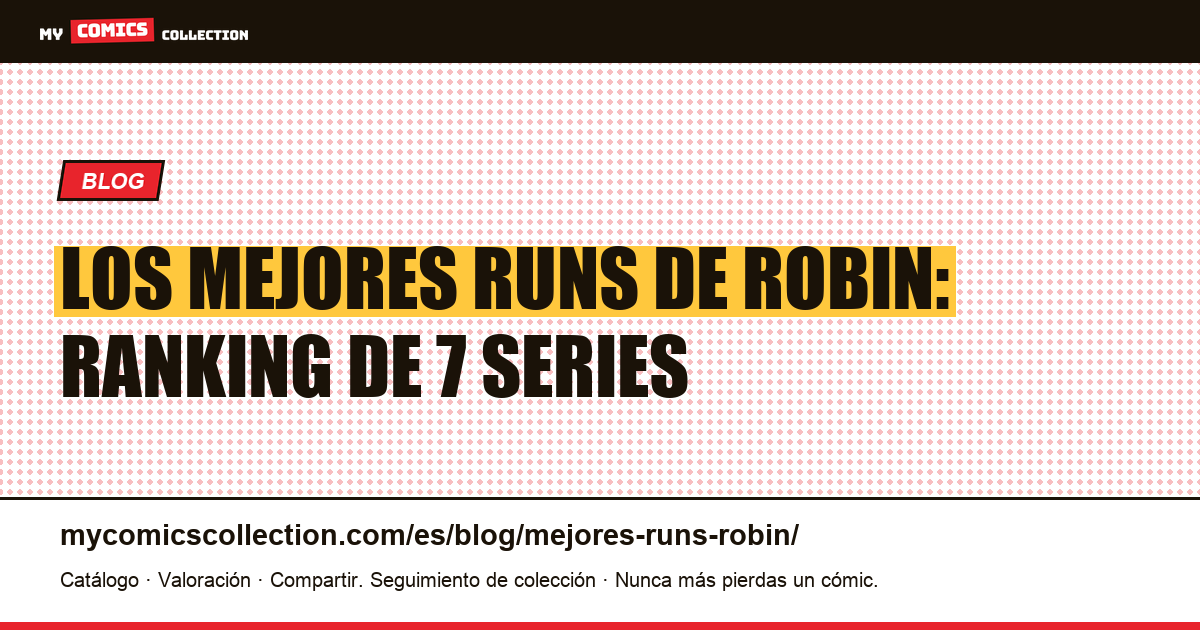 Los mejores runs de Robin, ilustración del artículo