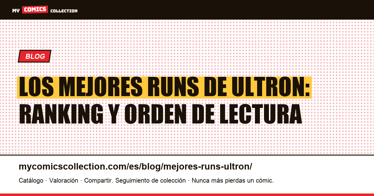 Los mejores runs de Ultron, ilustración del artículo