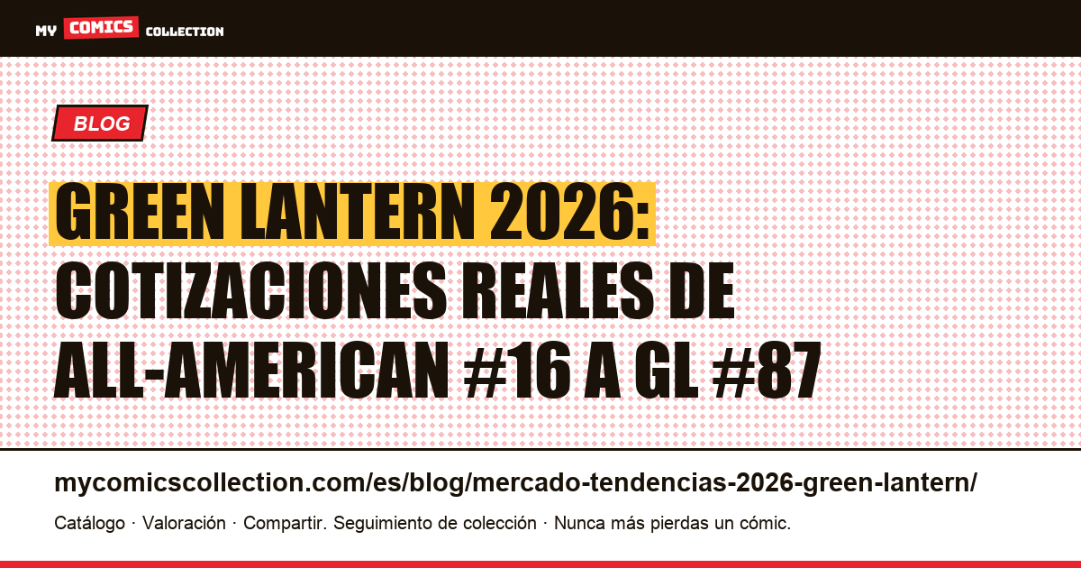 Green Lantern: mercado y tendencias 2026: claves y precios reales, ilustración del artículo