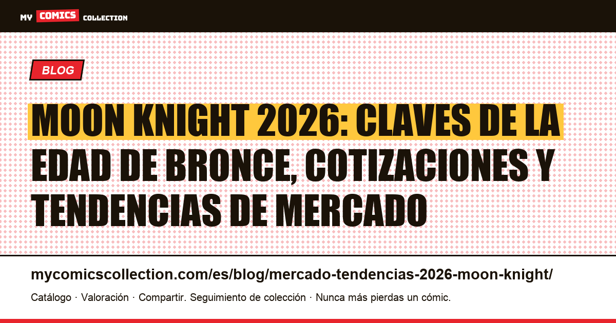 Moon Knight: mercado y tendencias 2026, ilustración del artículo