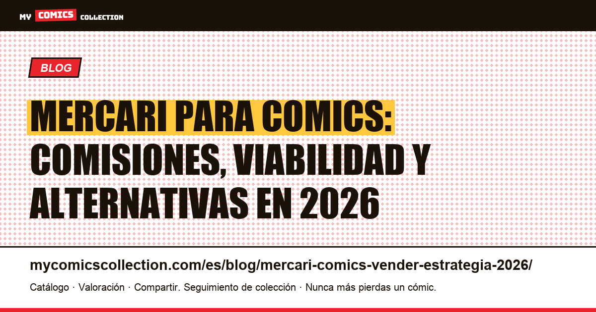 Vender comics en Mercari USA: estrategia 2026, ilustración del artículo
