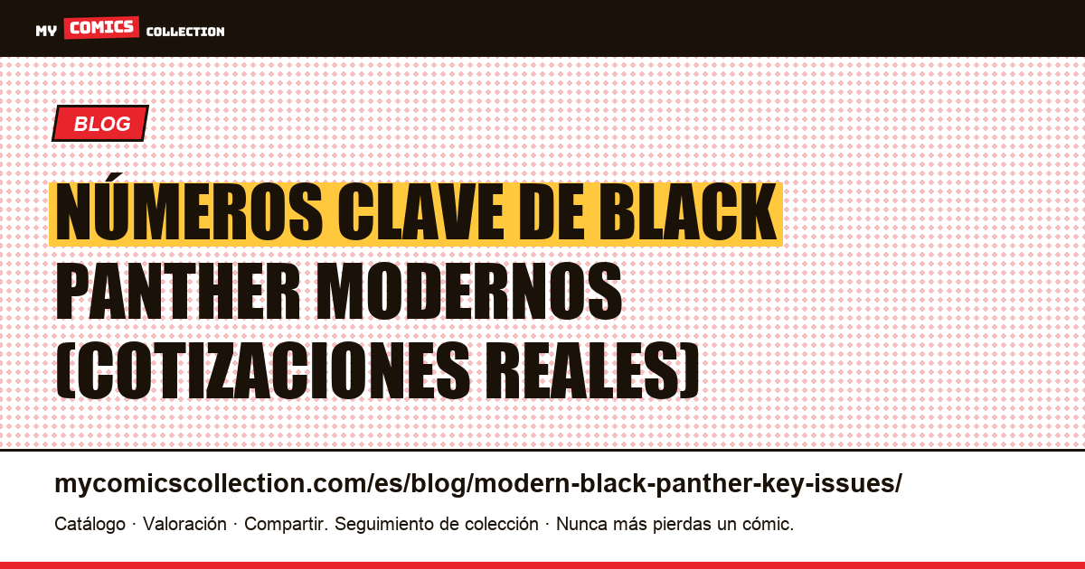 Números clave de Black Panther modernos, ilustración del artículo