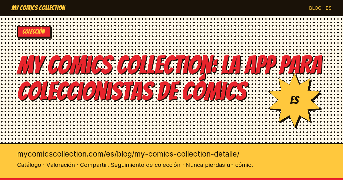 My Comics Collection en detalle: una UX pensada para coleccionistas de verdad — ilustración del artículo