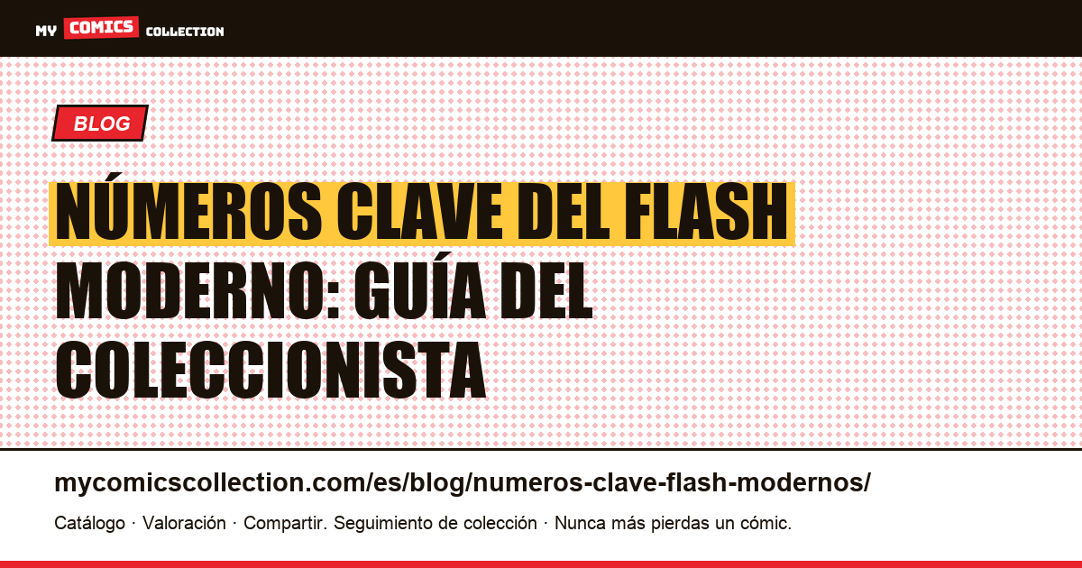 Los números clave del Flash moderno, ilustración del artículo