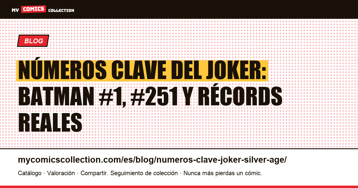 Números clave del Joker: del grial de la Edad de Oro al Bronze Age, ilustración del artículo