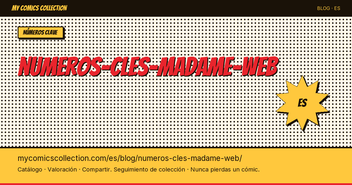 Números clave de Madame Web — ilustración del artículo