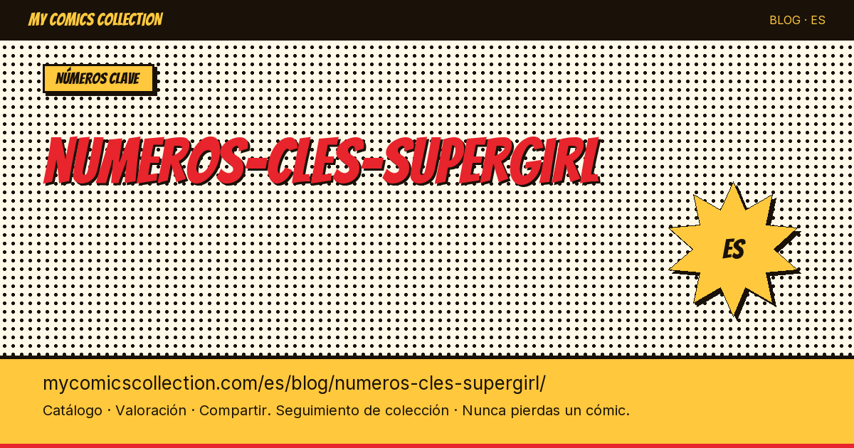Números clave de Supergirl — ilustración del artículo