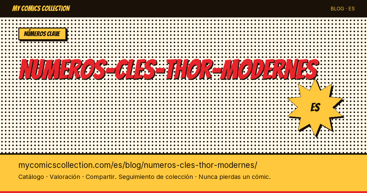 Números clave de Thor modernos — ilustración del artículo