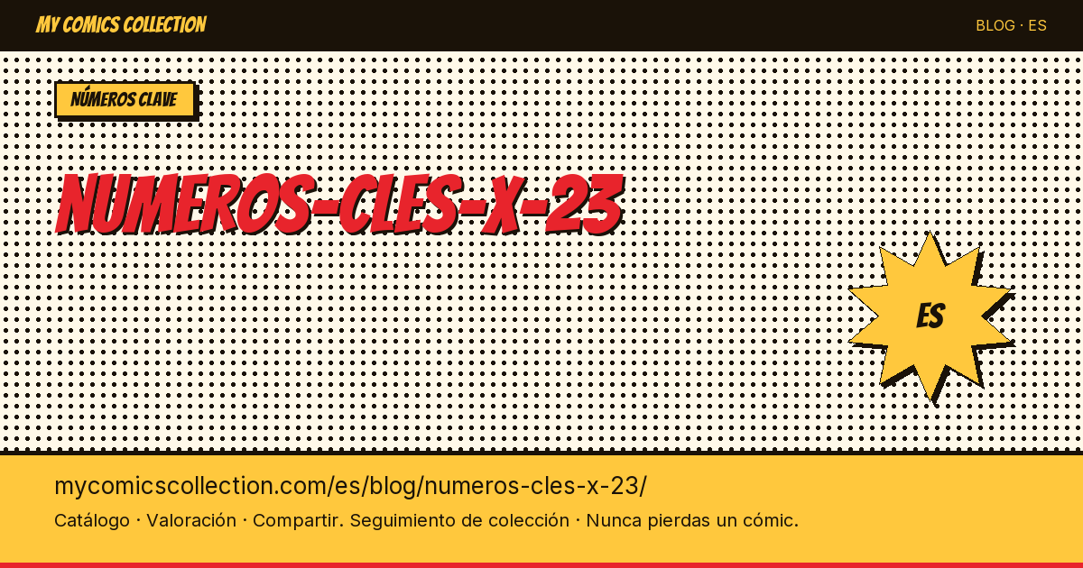 Números clave: X-Men #23 — ilustración del artículo