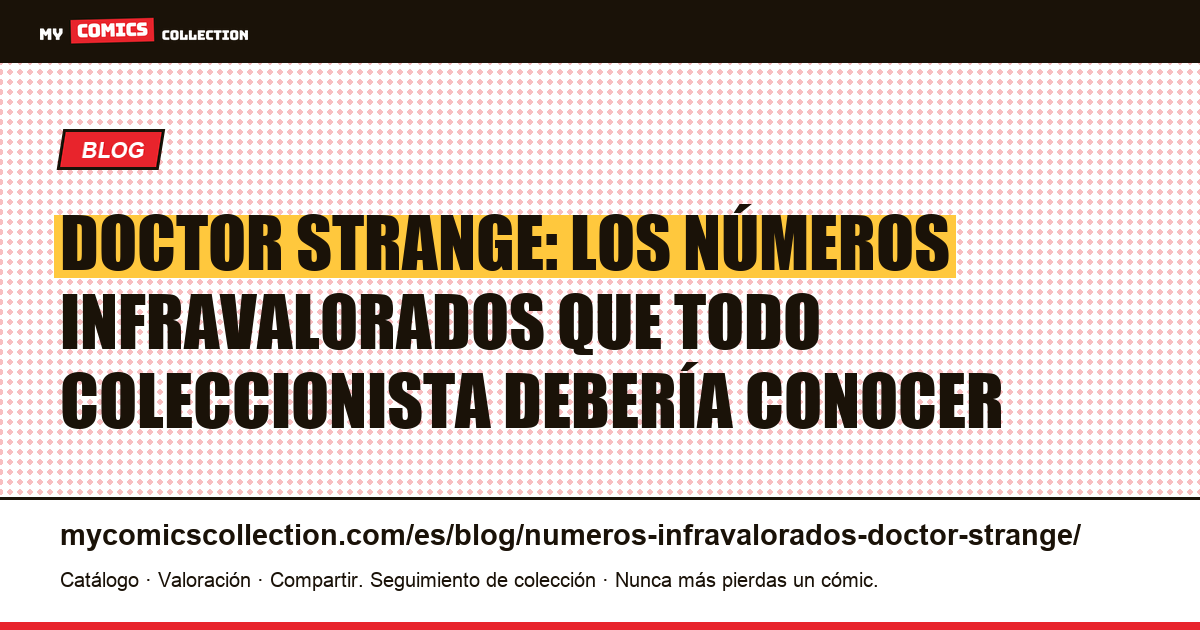 Números infravalorados de Doctor Strange: las claves de la Edad de Bronce que valen la pena, ilustración del artículo