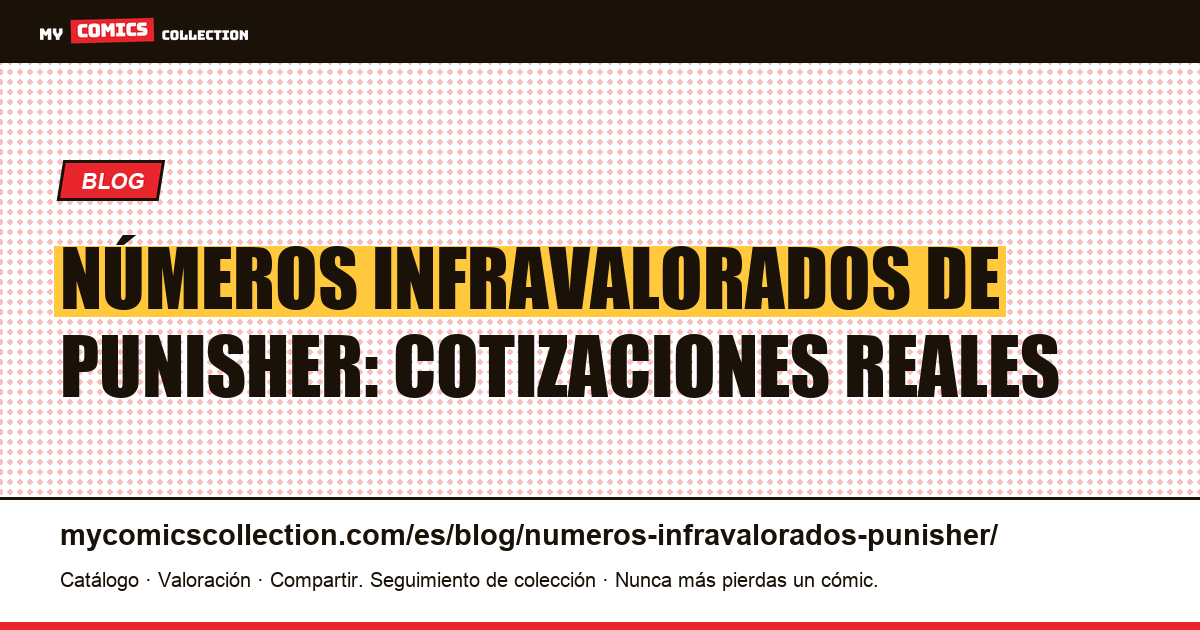 Números infravalorados de Punisher: la guía de cotizaciones reales, ilustración del artículo