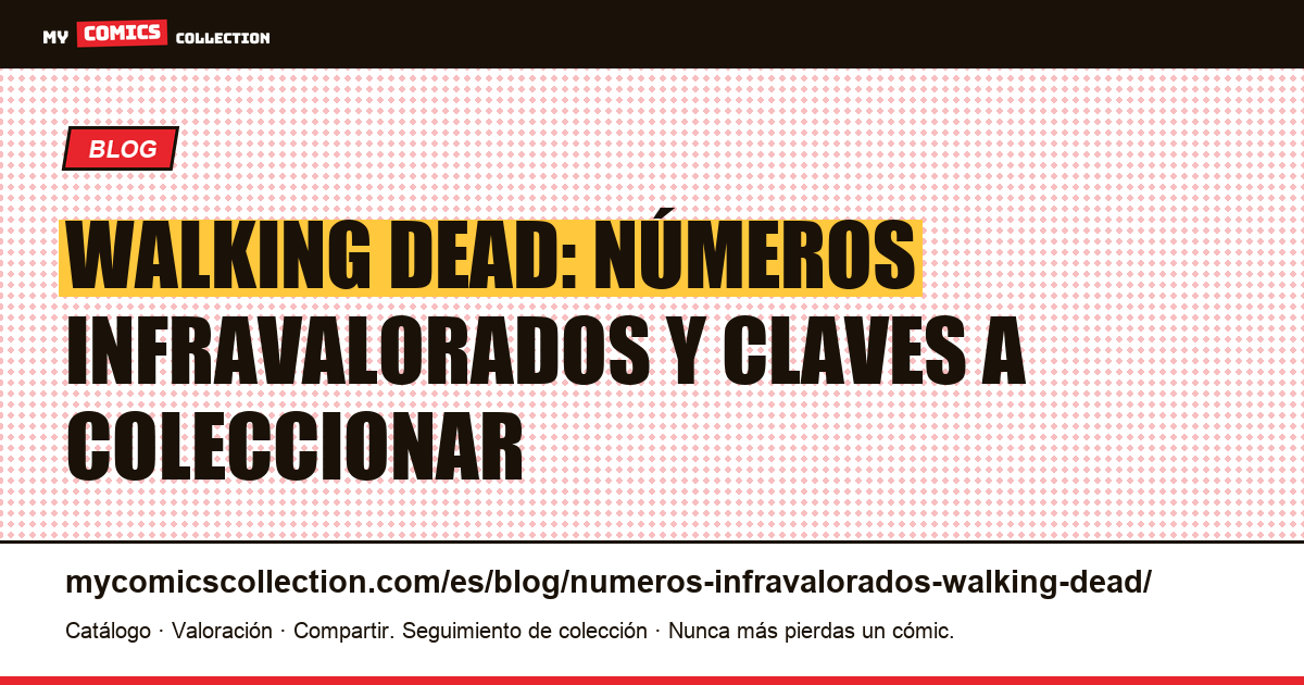 The Walking Dead: los números infravalorados que debes conocer, ilustración del artículo