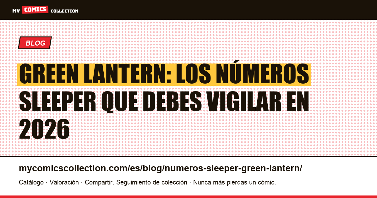 Números sleeper de Green Lantern: los key issues infravalorados, ilustración del artículo