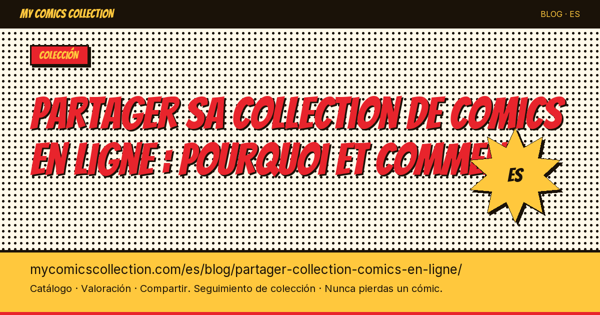 Compartir tu colección de cómics online: por qué y cómo — ilustración del artículo