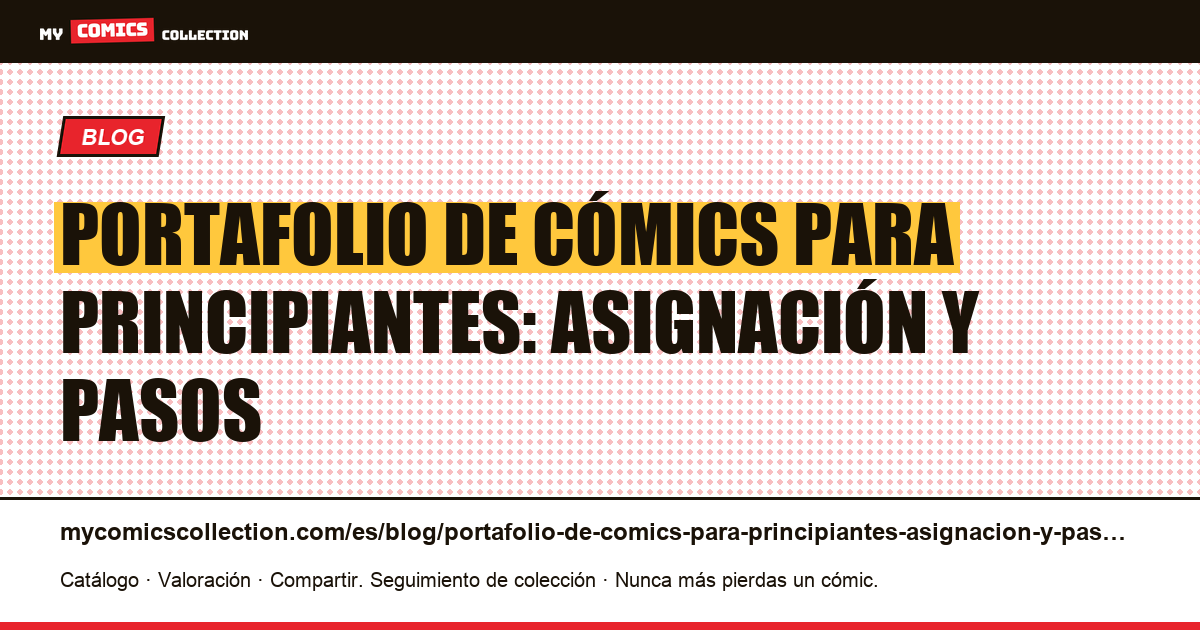 Portafolio de cómics para principiantes: asignación y pasos — ilustración del artículo