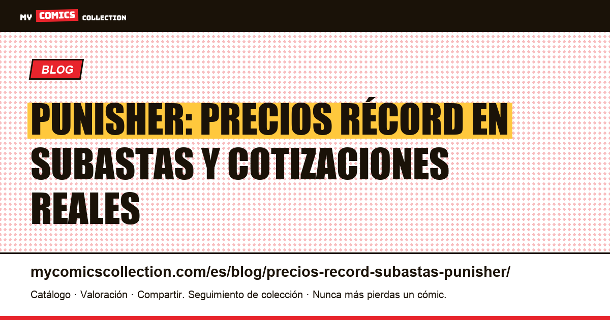 Punisher: los precios récord en subastas, ilustración del artículo