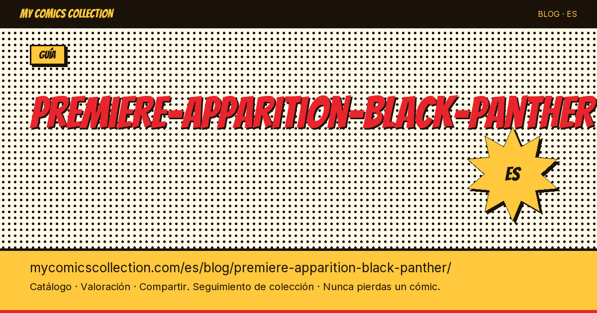 Primera aparición de Black Panther — ilustración del artículo