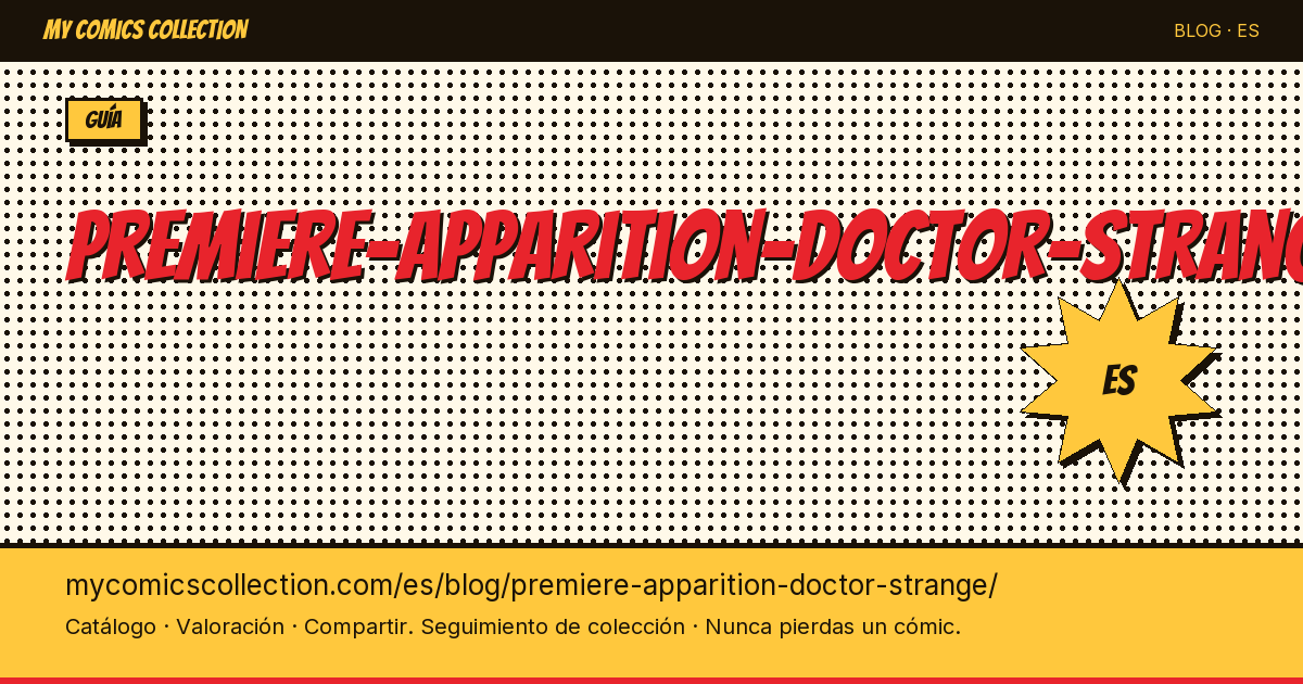 Primera aparición de Doctor Strange — ilustración del artículo