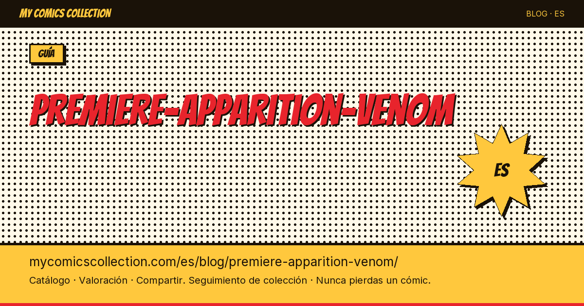Primera aparición de Venom — ilustración del artículo