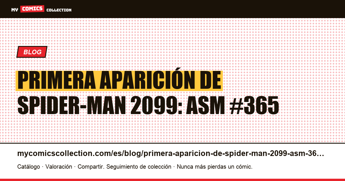 Primera aparición de Spider-Man 2099: ASM #365 — ilustración del artículo