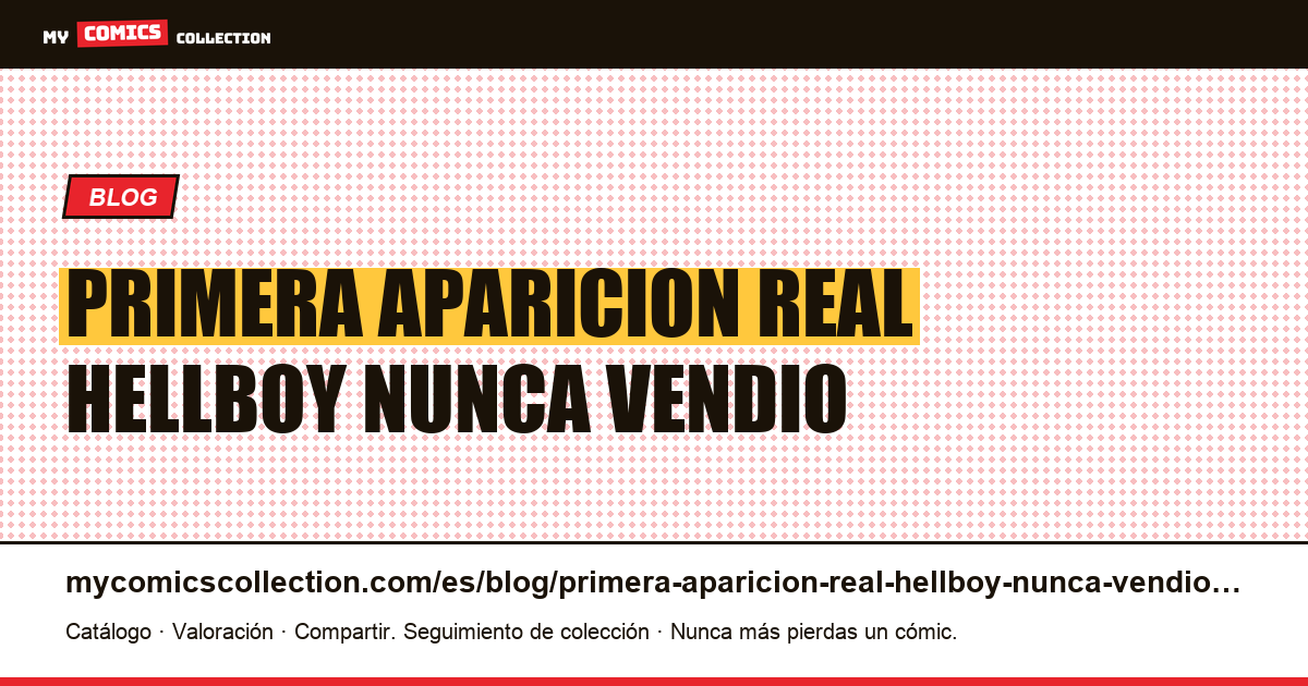 La primera aparición real de Hellboy nunca se vendió en las tiendas. — ilustración del artículo