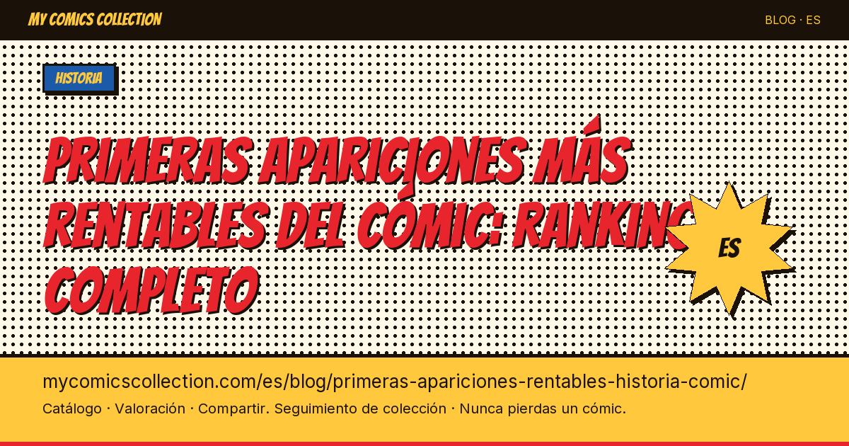 Las primeras apariciones más rentables de la historia del cómic — ilustración del artículo