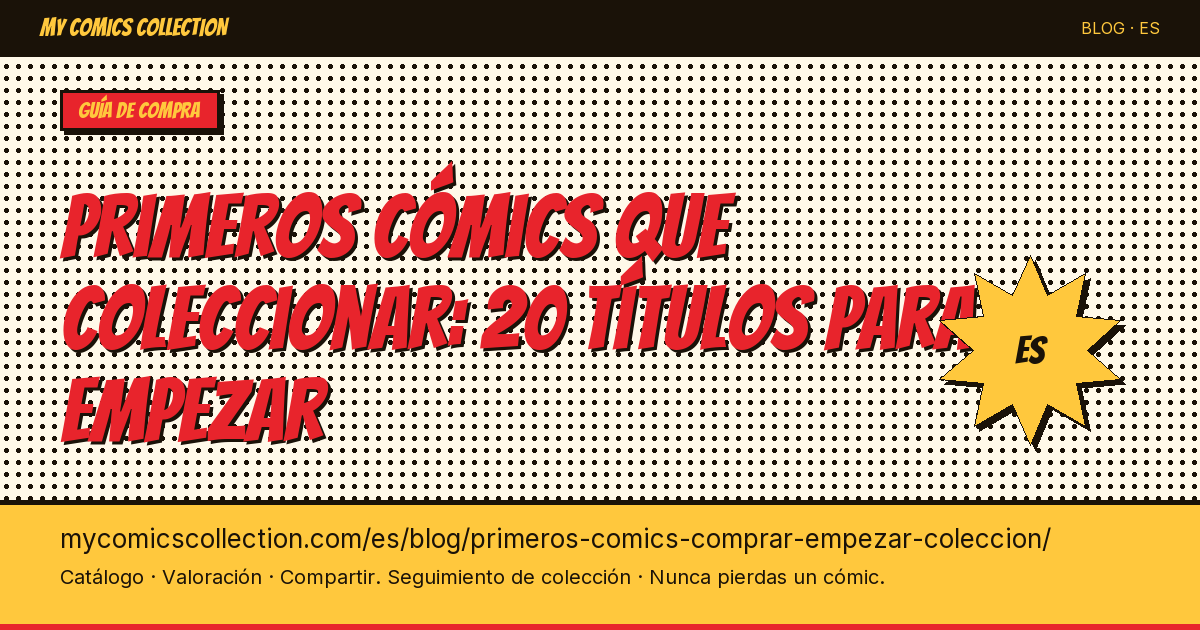 ¿Qué primeros cómics comprar para empezar una colección? — ilustración del artículo