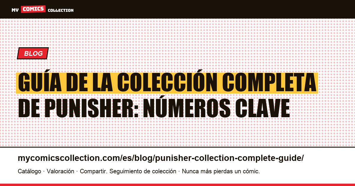 Guía de la colección completa de Punisher, ilustración del artículo
