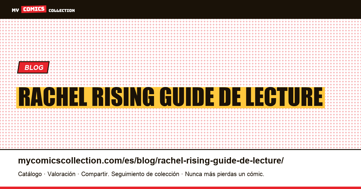 Rachel Rising : guide de lecture — ilustración del artículo