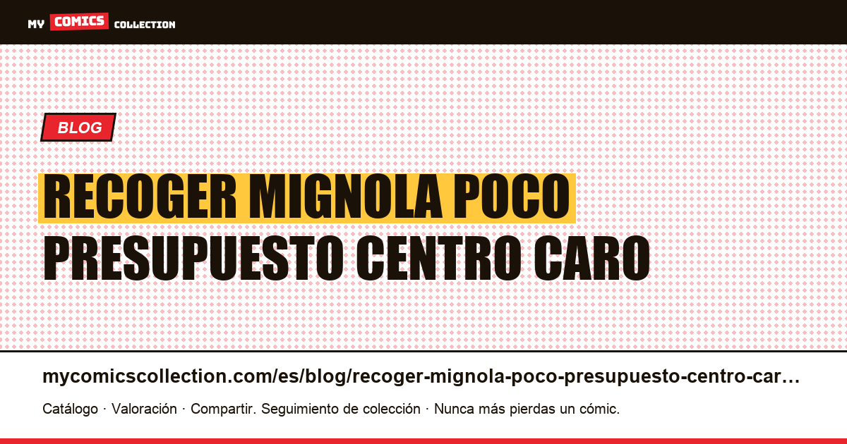 Recoger Mignola con poco presupuesto: el centro caro, las afueras por 5 dólares — ilustración del artículo