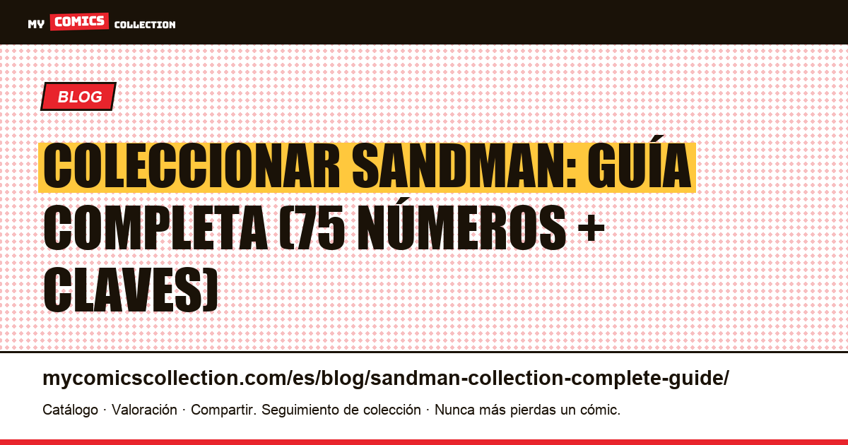 Guía completa de la colección Sandman, ilustración del artículo