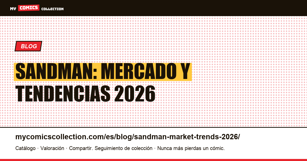 Sandman: mercado y tendencias 2026, ilustración del artículo