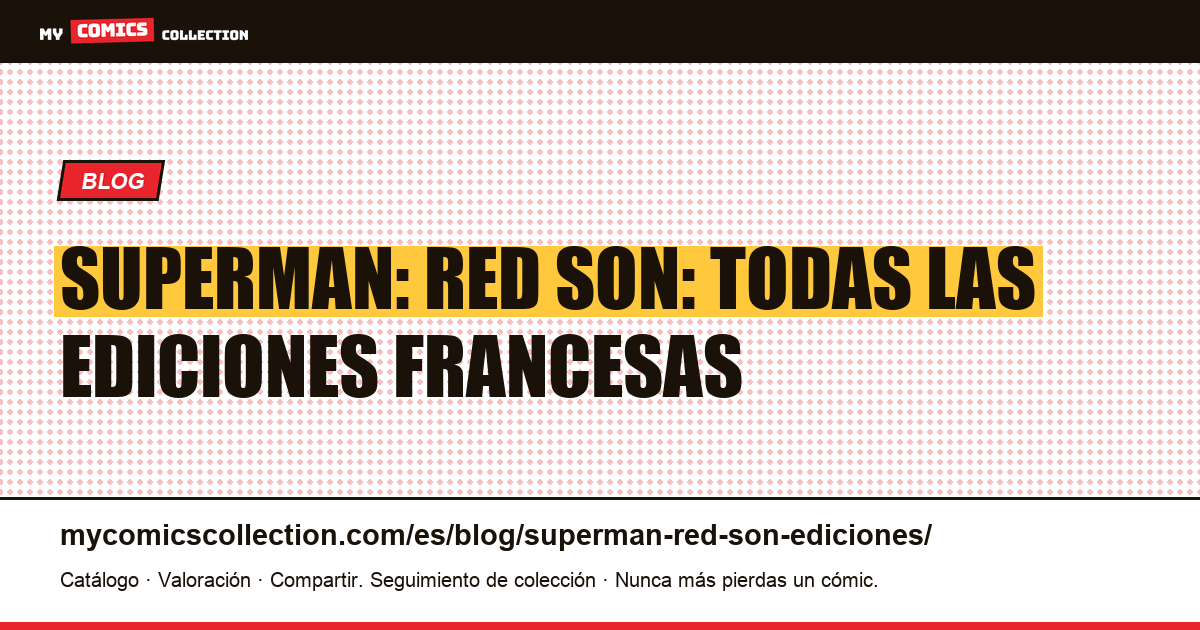 Superman: Red Son: las ediciones francesas, ilustración del artículo