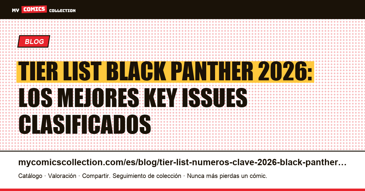 Tier list números clave Black Panther 2026: Tier S, A, B y C, ilustración del artículo