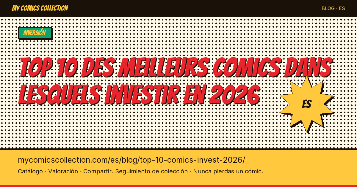 Top 10 de los mejores cómics en los que invertir en 2026 — ilustración del artículo