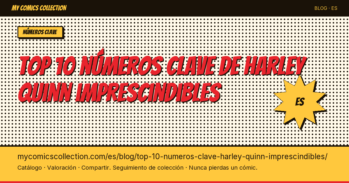 Top 10 números clave de Harley Quinn imprescindibles — ilustración del artículo