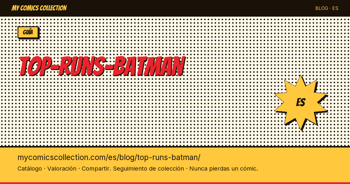 Los mejores runs de Batman — ilustración del artículo