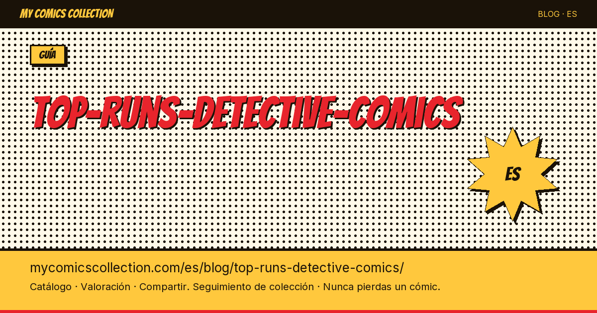 Las mejores etapas de Detective Comics — ilustración del artículo
