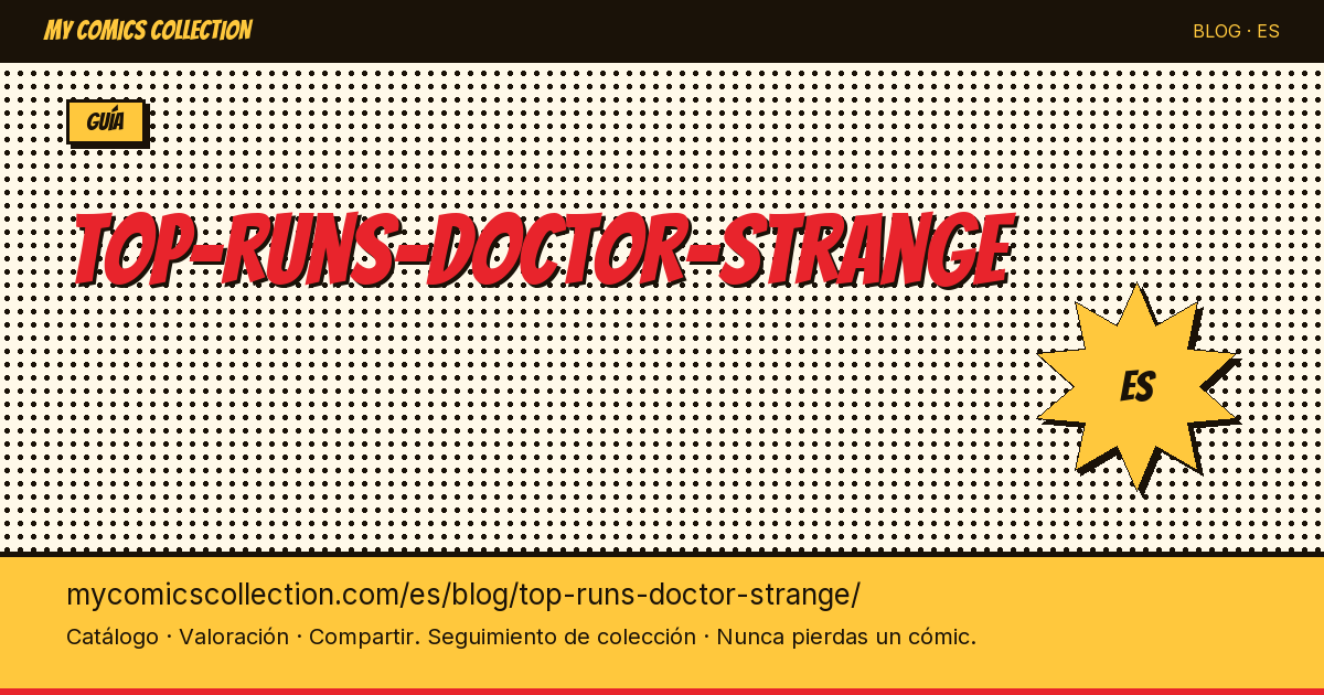 Los mejores runs de Doctor Strange — ilustración del artículo
