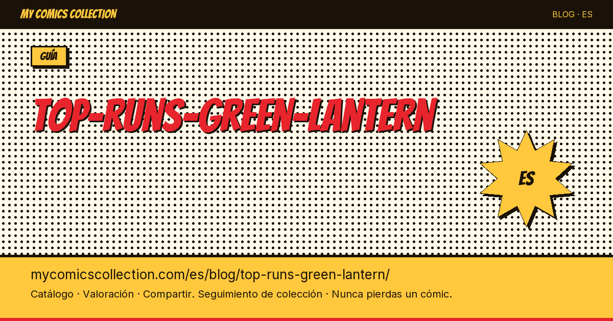 Las mejores etapas de Green Lantern: guía del coleccionista — ilustración del artículo