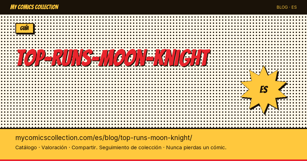 Los mejores runs de Moon Knight — ilustración del artículo
