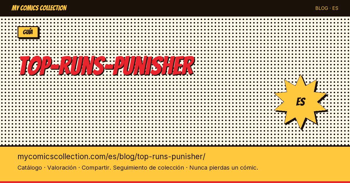 Los mejores runs de Punisher — ilustración del artículo
