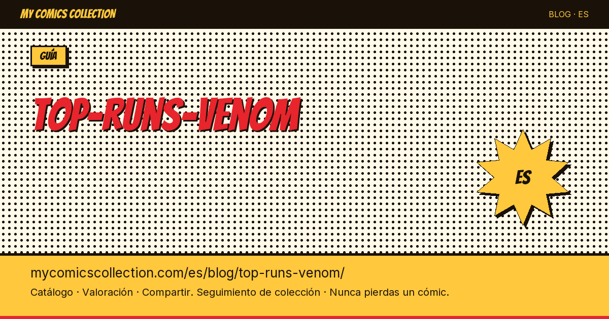 Los mejores runs de Venom — ilustración del artículo