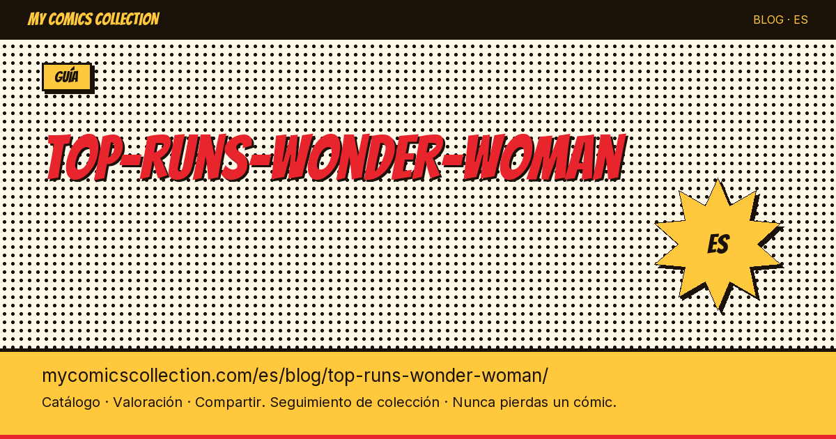 Mejores etapas de Wonder Woman — ilustración del artículo