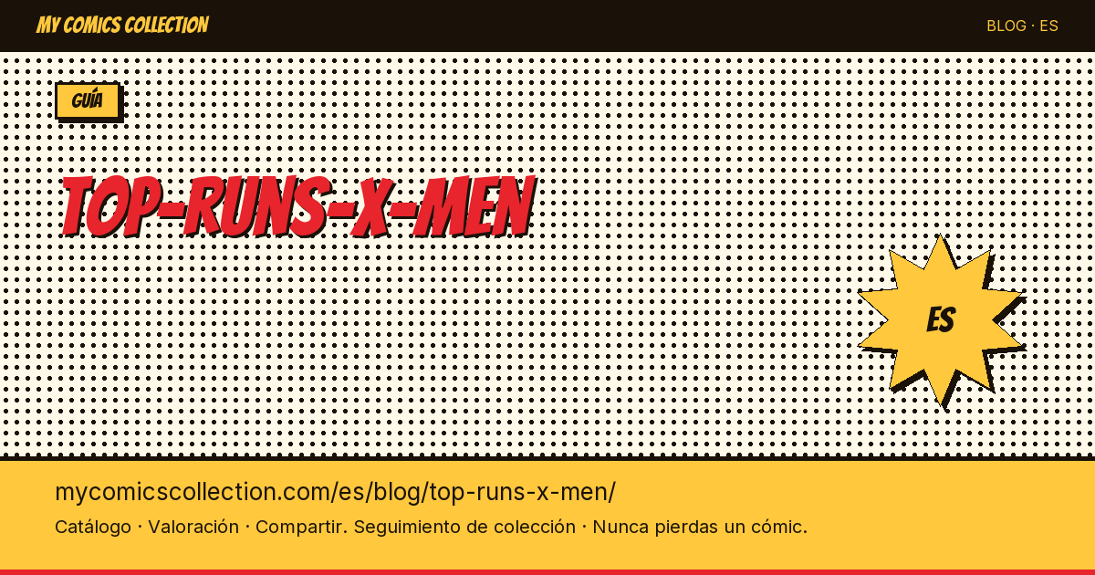 Los mejores runs de X-Men — ilustración del artículo
