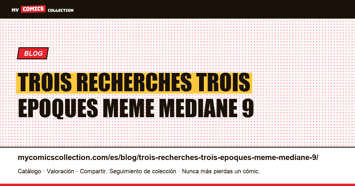 Trois recherches, trois époques, la même médiane : 9,99 dollars — ilustración del artículo