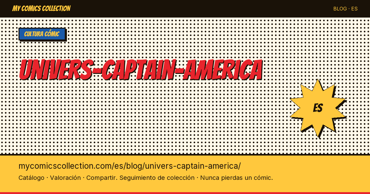 El universo de Capitán América — ilustración del artículo